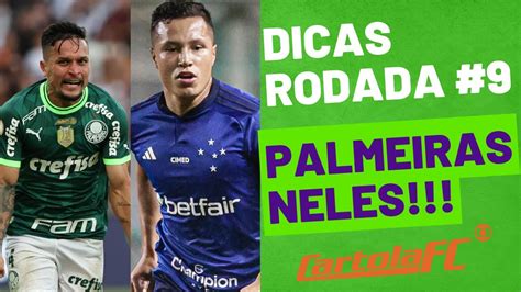 CARTOLA FC 2023 DICAS PARA A RODADA 9 PALMEIRAS NELES YouTube