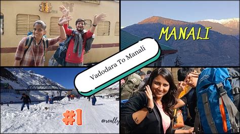 VADODARA TO MANALI Ep 1 Train Journey Manali Vlog Series