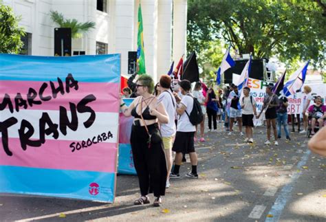 Marcha Da Visibilidade Trans De Sorocaba Ser Neste Domingo Na Pra A