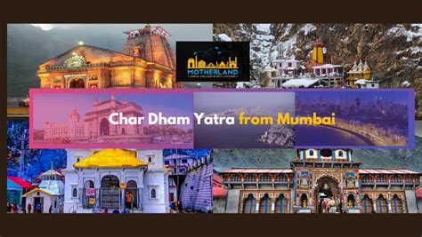 Char Dham Yatra From Mumbai 2023 Archives Motherland India Holidays