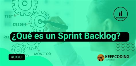 Sprint Backlog Gu A Completa Keepcoding Bootcamps