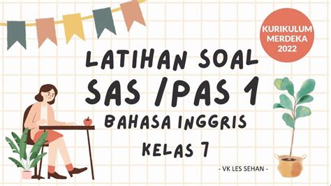 Soal And Kunci Jawaban Remedial Pas Uas Ganjil Bahasa Inggris Kelas 7 Smp