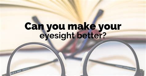 how to make your eyesight better