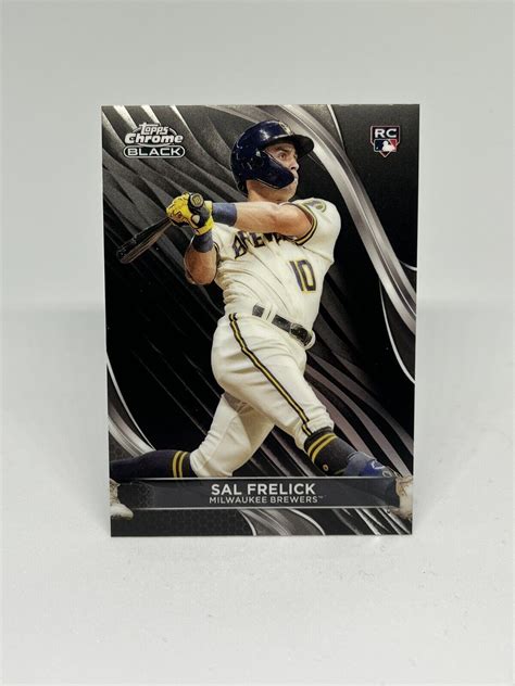 Topps Chrome Black Sal Frelick Rookie Rc Brewers Ebay