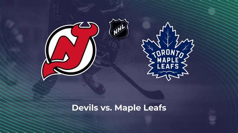 Devils vs. Maple Leafs NHL Predictions, Picks and Odds - October 10