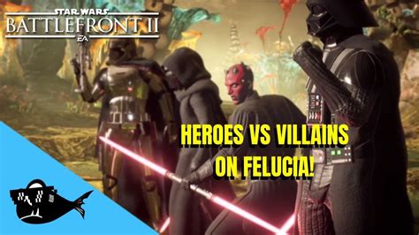 HEROES VS VILLAINS ON FELUCIA Star Wars Battlefront II YouTube