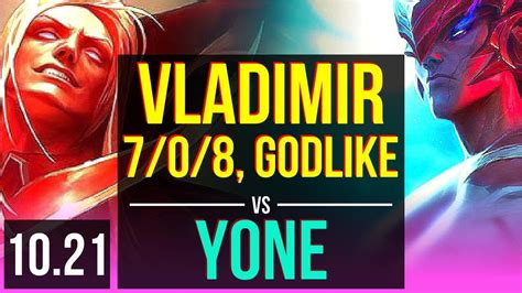 Vladimir Vs Yone Mid M Mastery Games Godlike Euw