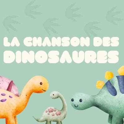 La Chanson Des Dinosaures Les Paroles De La Comptine