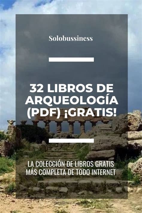 32 Libros de Arqueología PDF Gratis