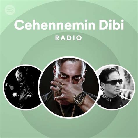 Cehennemin Dibi Radio Playlist By Spotify Spotify