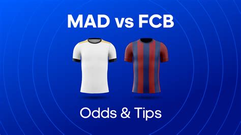 Real Madrid Vs Barcelona Odds Prediction Betting Tips BettingOdds