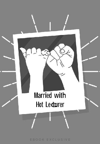 Married With Hot Lecturer By Dela Sinta PDFCOFFEE
