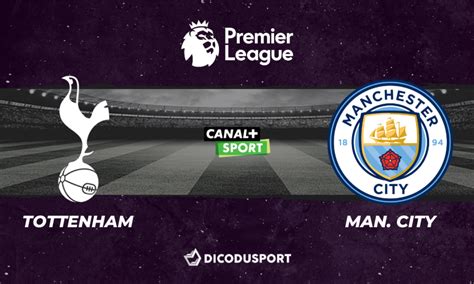 Football Premier League Notre Pronostic Pour Tottenham Manchester