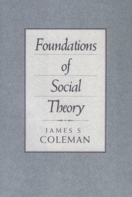 Foundations Of Social Theory Rent