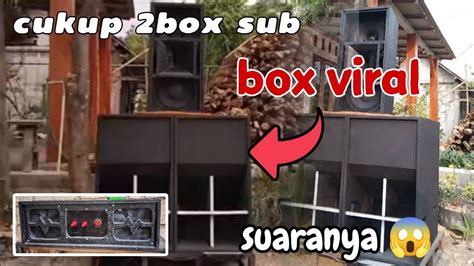 Loading Cek Sound Pakai Box Viral SUBPALI 12 Inch Ooo Ternyata Ginii