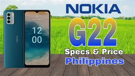 Nokia G22 Features Specs Price In Philippines Unisoc T606 YouTube