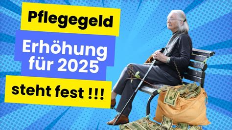 Millionen jubeln Pflegegeld Erhöhung 2025 steht fest YouTube