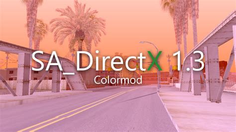 Gta San Andreas Sadirectx 13 Colormod Mod