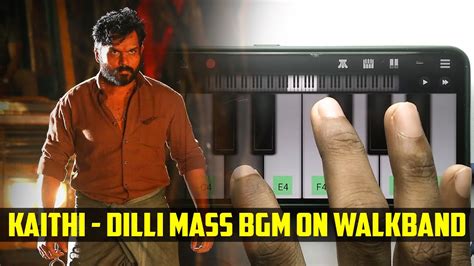 Kaithi Dilli Mass Bgm On Walkband Walkband Cover Ayan Saha Youtube