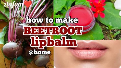 How To Make Beetroot Lipbalm Home With And Without Vaseline For Pink