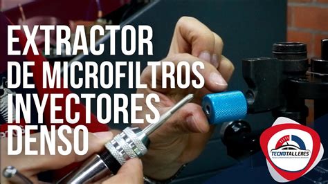 EXTRACTOR DE MICROFILTROS I INYECTORES DENSO YouTube