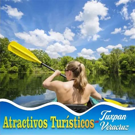 17 Atractivos Turísticos en Tuxpan Veracruz