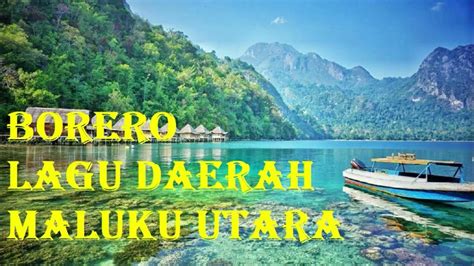 🔴 Borero Lagu Daerah Maluku Utara Dengan Lirik Youtube