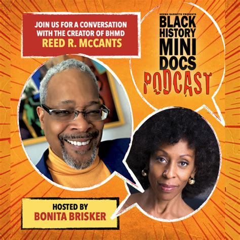 The Reed R Mccants Interview Black History Mini Docs Podcast