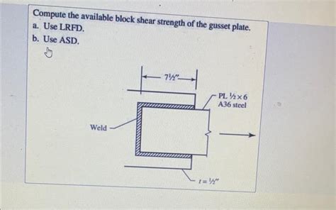 Solved Compute The Available Block Shear Strength Of The