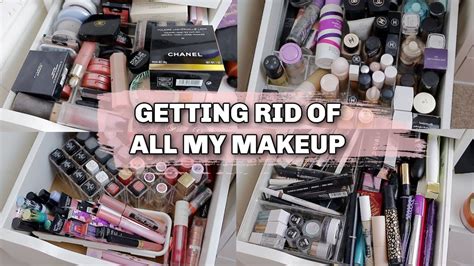 Getting Rid Of All Of My Makeup Huge Brutal Makeup Declutter Youtube