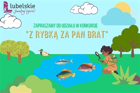 Z Rybk Za Pan Brat Oraz Z Ap Rybk Konkursy Urz Du