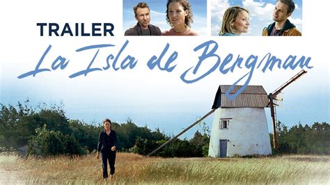 La Isla De Bergman Tr Iler Youtube