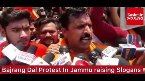 Bajrang Dal In Jammu Raising Slogans For Nupur Sharma Support Youtube