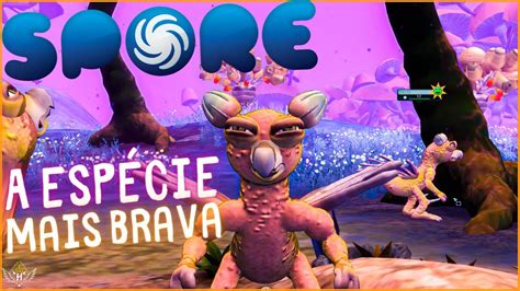 Spore Ep 1 INICIAMOS E JA CHEGAMOS TUDO NO ESTAGIO DE CRIATURA