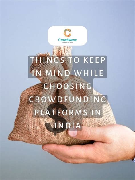 Things To Keep In Mind While Choosing Crowdfunding Platforms In India