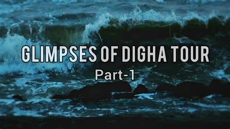 Glimpses Of Digha Part 2 Old Digha Sea Beach Nature Cinematic