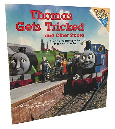 Thomas Gets Tricked And Other Stories Thomas The Tank Engine A Please