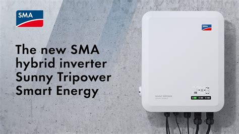 The New SMA Hybrid Inverter Sunny Tripower Smart Energy YouTube