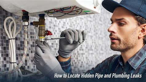 How To Locate Hidden Pipe And Plumbing Leaks The Pinnacle List