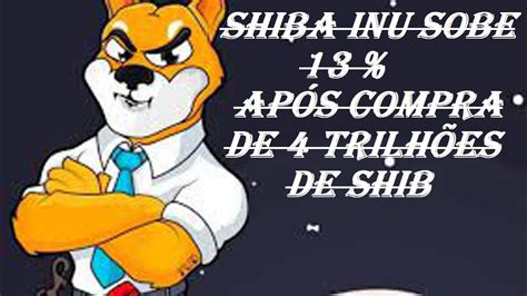 Shiba Inu Sobe Ap S Compra De Trilh Es De Shib Youtube