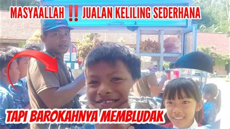 Masyaallahjualan Keliling Sederhana Barokahnya Mebludak Rmyudi Youtube