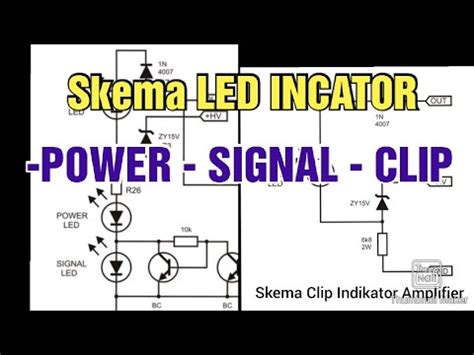 Skema Cara Merakit Clip Indicator Amplifier Plus Ceksound Dangdut