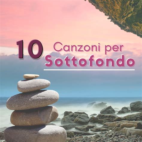 Canzoni Per Sottofondo Musica Ambient Per Leggere Poesie E