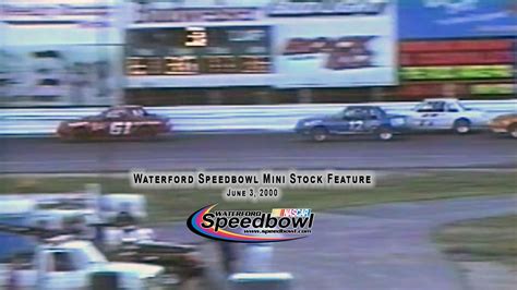 Waterford Speedbowl | 06.03.00 | Mini Stock feature - YouTube