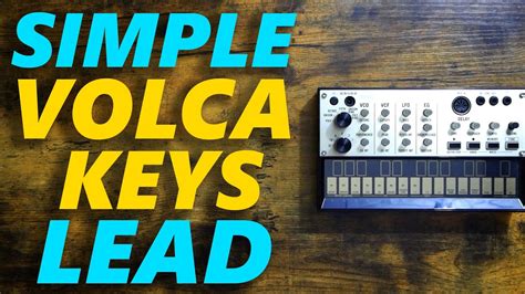 Simple Volca Keys Lead Patch Youtube