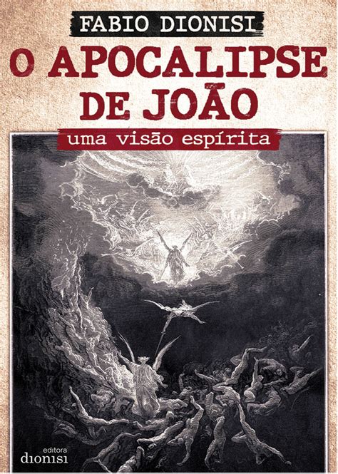 O Apocalipse De Jo O Uma Vis O Esp Rita Editora Dionisi