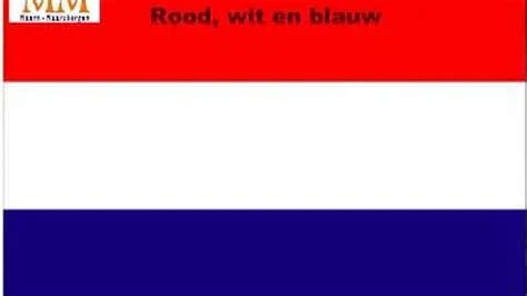 Betekenis Van De Kleuren Van De Nederlandse Vlag Rood Wit En Blauw