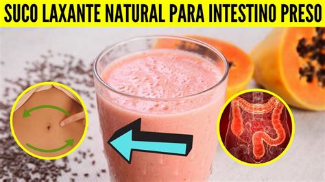 Delicioso Suco De Mam O Linha A Para Intestino Preso Youtube