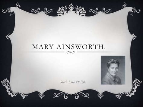 Mary ainsworth 2 | PPT | Free Download