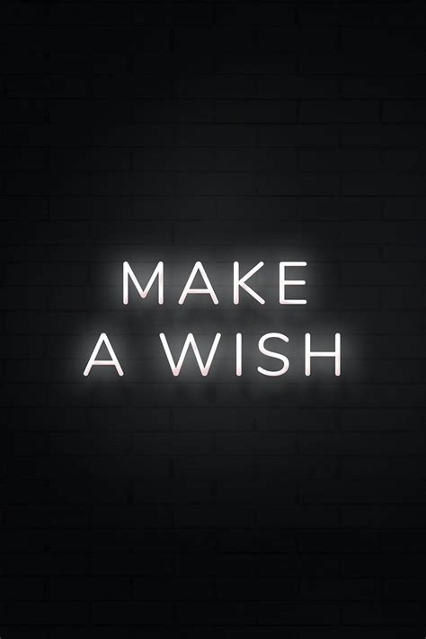 Make a Wish Neon White Text on Black Background